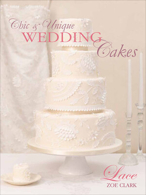 cover image of Chic & Unique Wedding Cakes